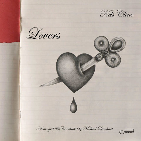Nels Cline - Lovers - New 2 LP Record 2016 Blue Note USA Vinyl - Jazz