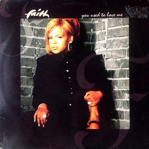 Faith ‎- You Used To Love Me - Mint- 12" Single 1995 USA - Rap / Hip Hop