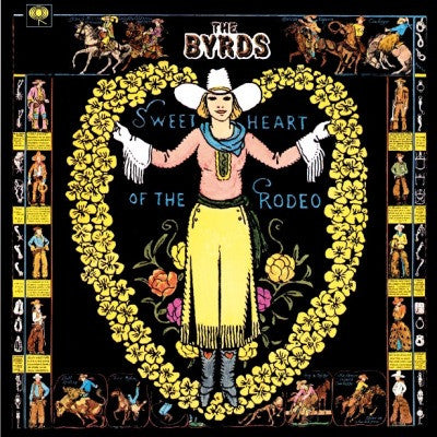 The Byrds - Sweetheart of the Rodeo - New Vinyl 2014 Sundazed Reissue
