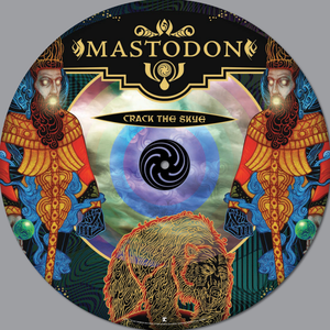 Mastodon - Crack the Skye - New Lp Record 2017 USA Picture Disc Vinyl - Heavy Metal / Sludge / Stoner