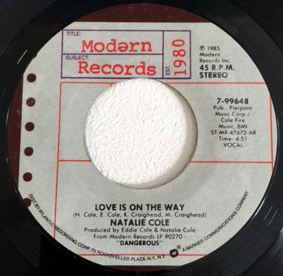 Natalie Cole ‎– Dangerous / Love Is On The Way MINT- 7" Single 45rpm 1985 Modern USA - Funk / Soul