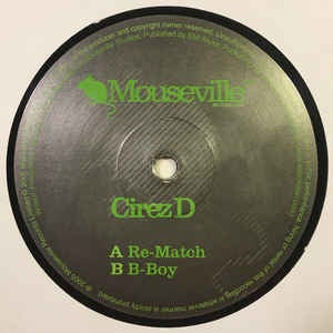 Cirez D ‎– Re-Match - New 12" Single Record 2005 Mouseville Europe Vinyl - Techno / Electro / Tech House
