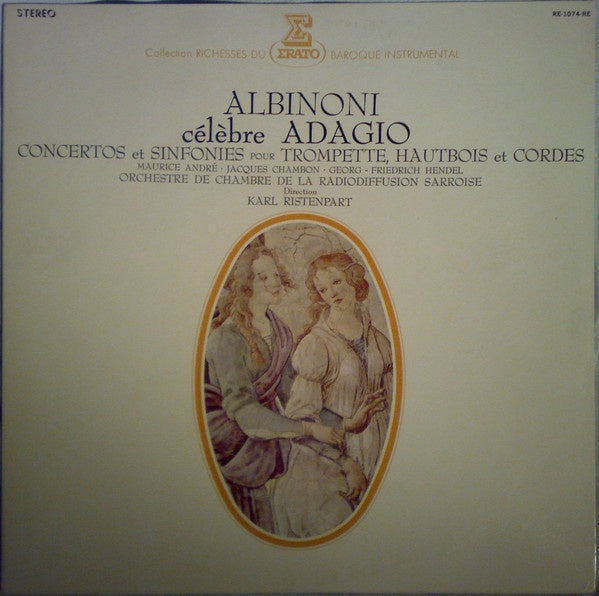 Karl Ristenpart, Jacques Chambon, Maurice André – Albinoni - Célèbre Adagio Concertos Et Sinfonies Pour Trompette, Hautbois Et Cordes - MInt- LP Record 1973 Erato Japan Import Vinyl - Classical - Shuga Records