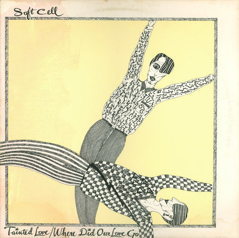 Soft Cell ‎– Tainted Love / Where Did Our Love Go - VG+ 12" Single Record 1981 Sire Some Bizzare USA Vinyl - Pop / Synth-Pop