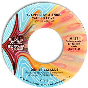 Denise LaSalle- Trapped By A Thing Called Love / Keep It Coming- VG+ 7" Single 45RPM- 1971 Westbound Records USA- Funk/Soul/RnB