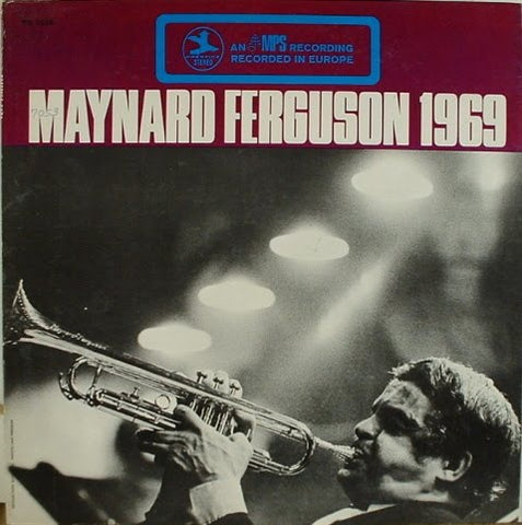 Maynard Ferguson ‎– 1969 - VG+ Lp Record 1969 USA Stereo Vinyl - Jazz