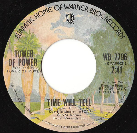 Tower Of Power ‎– Time Will Tell / Oakland Stroke - VG 45rpm 1974 USA - Rhythm & Blues