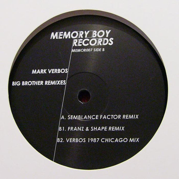 Mark Verbos - Big Brother - Remixes - New 12" Single Record 2007 Memory Boy USA - Chicago Acid House / Tech House - Shuga Records
