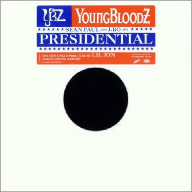 YoungBloodZ ‎– Presidential - Mint- 12" Single Promo 2005 USA - Hip Hop