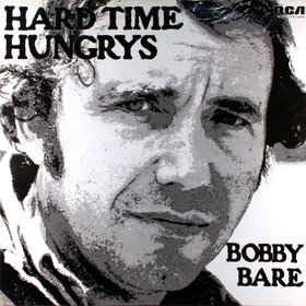 Bobby Bare - Hard Time Hungrys - M- Lp 1975 RCA Victor USA - Folk / Country
