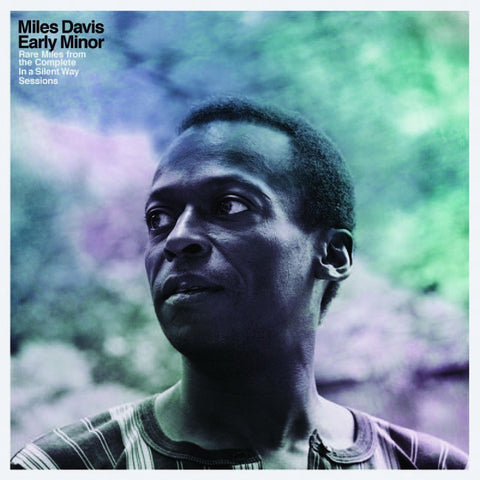 Miles Davis – Early Minor (Rare Miles From The Complete In A Silent Way Sessions) - New LP Record Store Day Black Friday 2019 RSD Vinyl - Jazz / Fusion
