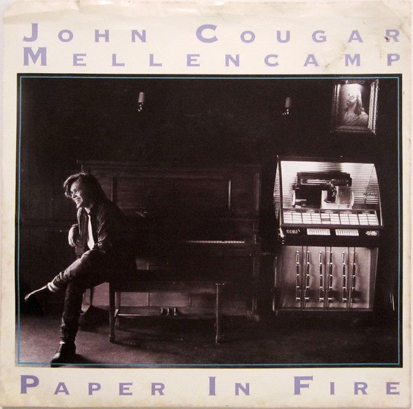 John Cougar Mellencamp - Paper In Fire / Never Too Old - VG+ 7" Single 45 Record 1987 Mercury USA - Blues Rock / Classic Rock - Shuga Records
