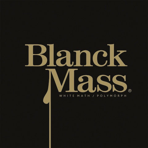 Blanck Mass – White Math / Polymorph - New EP Record 2021 Sofware USA Vinyl & Numbered - Electronic / Progressive House / Techno