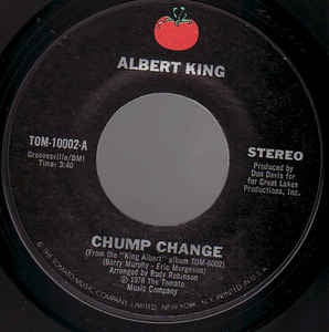 Albert King- Chump Change / White Christmas- VG+ 7" Single 45RPM- 1978 Tomato USA- Funk/Soul/R&B