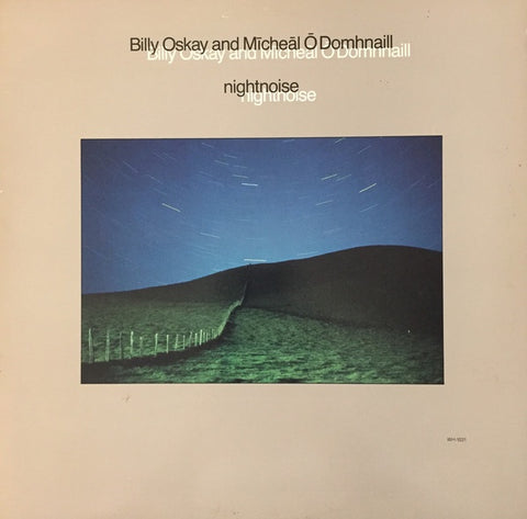 Billy Oskay And Mīcheāl Ō Domhnaill ‎– Nightnoise - Mint- LP Record 1984 Windham Hill USA Vinyl - Jazz / New Age / Ambient