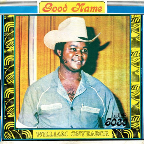William Onyeabor ‎– Good Name (1983) - New LP Record 2015 Luaka Bop Vinyl - Nigerian Funk