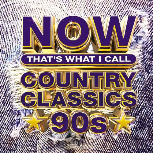 Various  - NOW That's What I Call Country Classics 90s - New 2 LP Record 2020 UMG Sony Yellow Vinyl - Country / Honky Tonk - Shuga Records