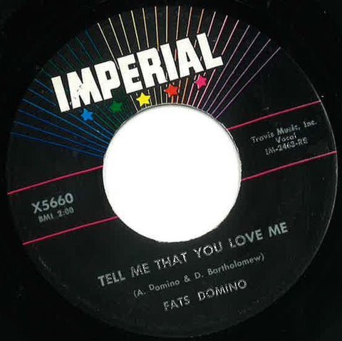 Fats Domino ‎– Tell Me That You Love Me / Before I Grow Too Old - M- 7" Single 45rpm 1960 Imperial US - Rock & Roll / Blues