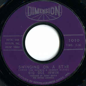 Big Dee Irwin- Swinging On A Star / Another Night With The Boys- VG 7" Single 45RPM- 1963 Dimension USA- Funk/Soul/R&B