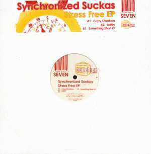 Synchronized Suckas ‎– Stress Free EP - New 12" Single Record 2007 Bunchlox Music - Chicago House / Deep House / Tech House
