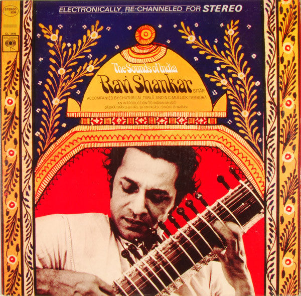 Ravi Shankar - The Sounds Of India (1958) - VG+ LP Record 1968 Columbia USA Vinyl - Indian Classical / Hindustani - Shuga Records