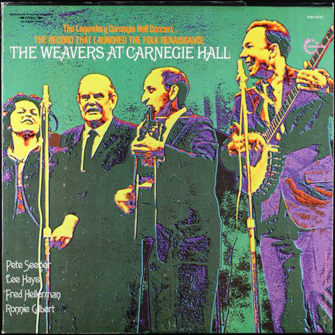 The Weavers ‎– At Carnegie Hall VG+ 1970 Vanguard Stereo LP Reissue USA - Folk