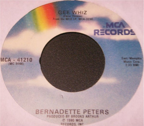 Bernadette Peters ‎– Gee Whiz / I Never Thought I'd Break MINT- 1980 MCA 7" Single - R&B / Soul