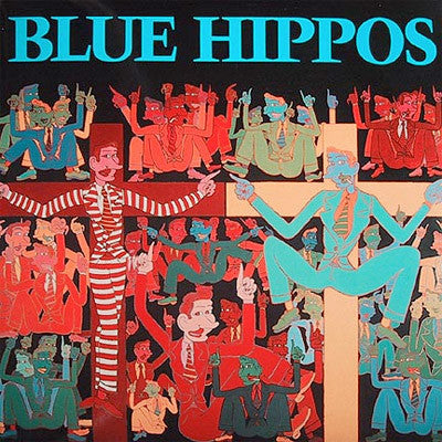Blue Hippos - Blue Hippos - VG+ 1987 Stereo USA - Rock