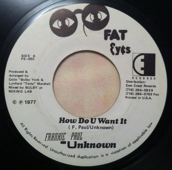 Frankie Paul ‎– How Do U Want It / Wake The Town (Version) - VG+ 45rpm Jamaica Fat Eyes Records - Reggae / Dub / Dancehall