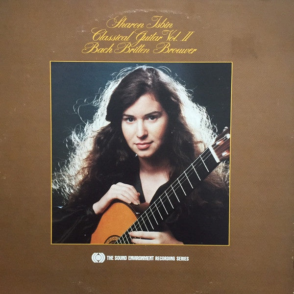 Sharon Isbin ‎– Classical Guitar Vol. II Bach Britten Brouwer - New LP Record 1979 Sound Environment Recording USA Vinyl - Classical Guitar