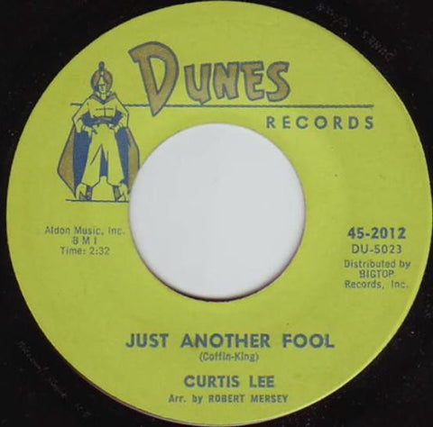 Curtis Lee ‎– Just Another Fool / A Night At Daddy Gee's - VG+ 45rpm 1962 USA Dunes Records - Rock / Pop