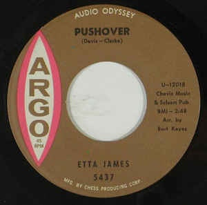 Etta James ‎– Pushover / I Can't Hold It In Anymore VG- – 7" Single 45RPM 1963 Argo USA - Funk / Soul