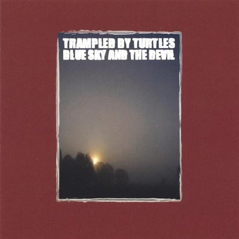 Trampled By Turtles ‎– Blue Sky And The Devil - New LP Record 2020 Banjodad USA Vinyl - Folk / Bluegrass