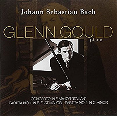 Glenn Gould - Bach ‎– Concerto in F major "Italian" - Partita N°.1 in B-flat major - Partita N°. 2 in C minor (1960) - New Lp Record 2015 Vinyl Passion Europe Import Vinyl - Classical