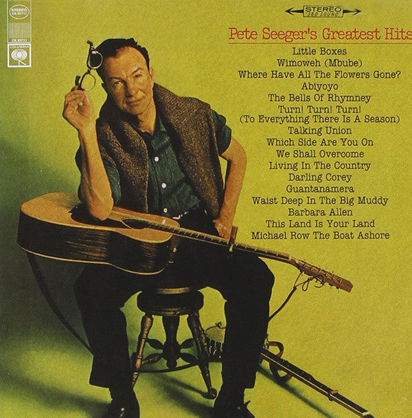 Pete Seeger ‎– Pete Seeger's Greatest Hits - VG+ 1967 Columbia Stereo Compilation LP USA - Folk