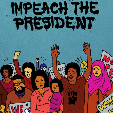 The Sure Fire Soul Ensemble Featuring Kelly Finnigan ‎– Impeach The President - New 7" Single 2020 Colemine USA Blue Vinyl - Funk / Soul