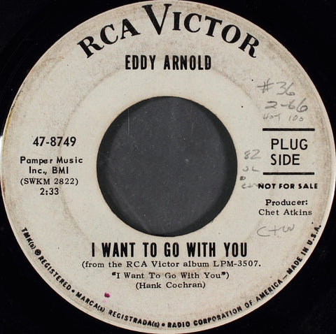 Eddy Arnold ‎– I Want To Go With You / You'd Better Stop Tellin' Lies (About Me) - VG+ 7" Promo Single 45rpm 1965 RCA Victor USA - Country / Folk