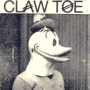Claw Toe ‎– Claw Toe S/T EP - New Vinyl Record 2012 - Post-Punk / Rock & Roll