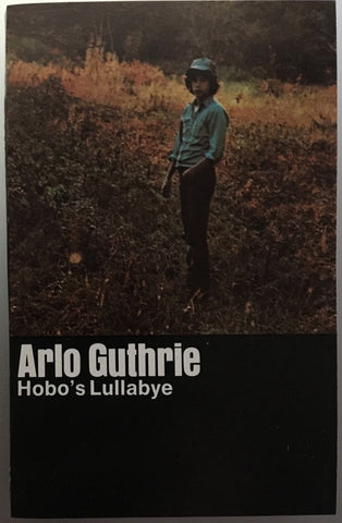 Arlo Guthrie ‎– Hobo's Lullaby - Used Cassette 1972 Reprise Records - Folk