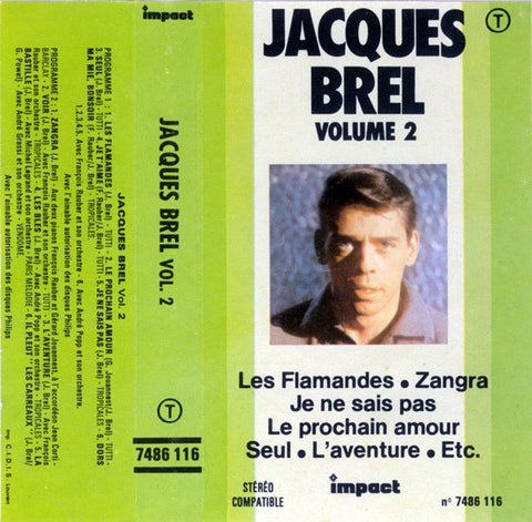 Jacques Brel – Volume 2 - Used Cassette Tape Impact 1976 France - Pop