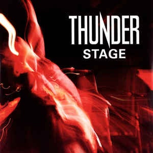 Thunder - Stage (Live In Cardiff) - New Vinyl 2018 Ear Music EU Import 180gram 3Lp with Gatefold Jacket - Rock / Arena Rock