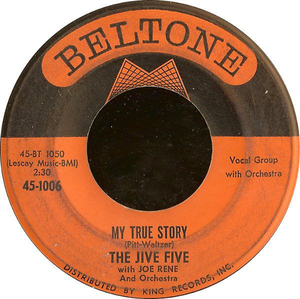 The Jive Five ‎– My True Story / When I Was Single VG- 7" Single 45 RPM 1961 Beltone - R&B