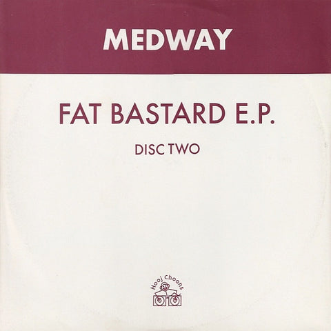 Medway ‎– Fat Bastard E.P. (Disc Two) - VG+ 12" Single Record 2000 Hooj Choons UK Import Vinyl - Progressive Trance / Acid