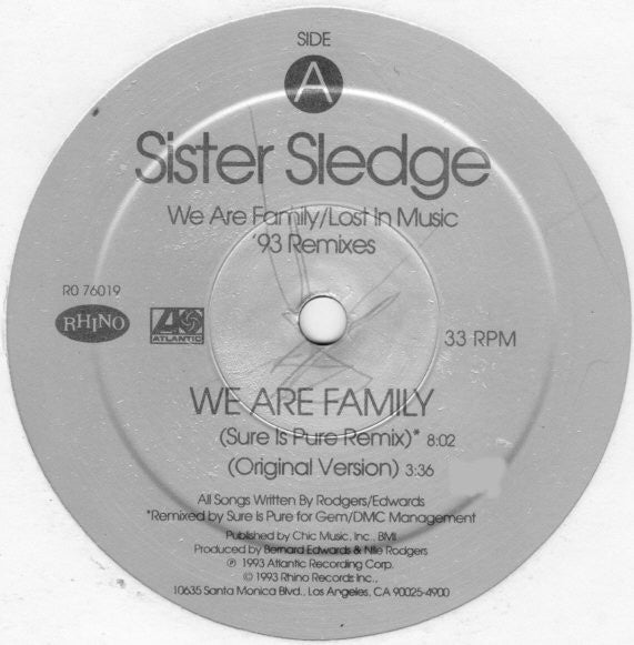 Sister Sledge ‎– We Are Family / Lost In Music ('93 Remixes) - VG+ 1993 Rhino 12" Single - House / Disco