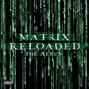 Soundtrack / Various - Matrix Reloaded (Music From and Inspired By The Motion Picture) - New 3 LP Record Store Day Black Friday 2019 Warner USA RSD First Release Transparent Green Vinyl - 2003 Soundtrack