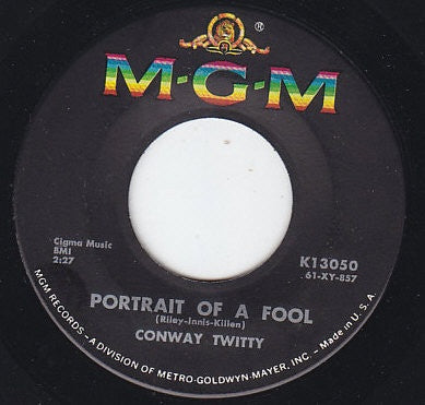 Conway Twitty ‎– Portrait Of A Fool / Tower Of Tears VG+ 7" Single 45rpm 1961 MGM USA - Rock
