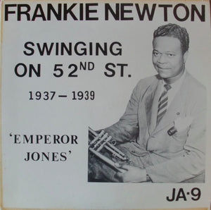 Frankie Newton - Swinging On 52nd Street 1937-1939 'Emperor Jones' - VG+ Mono USA Original Press 1971 - Jazz