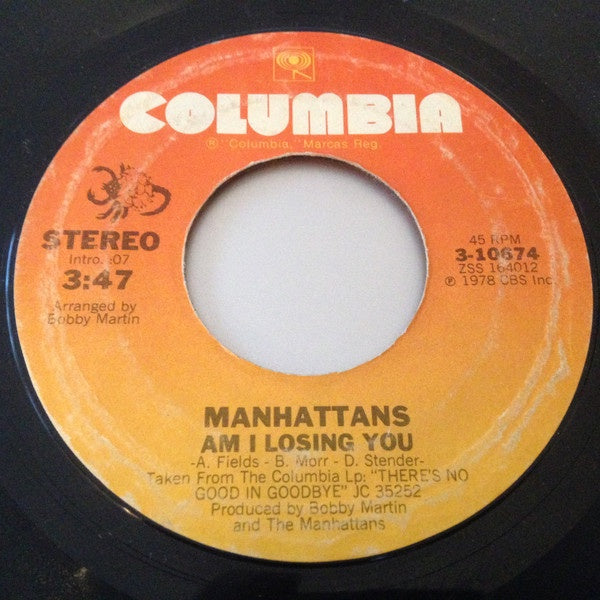 Manhattans ‎- Am I Losing You - VG+ 7" Single 45 RPM 1978 USA - Funk / Soul - Shuga Records