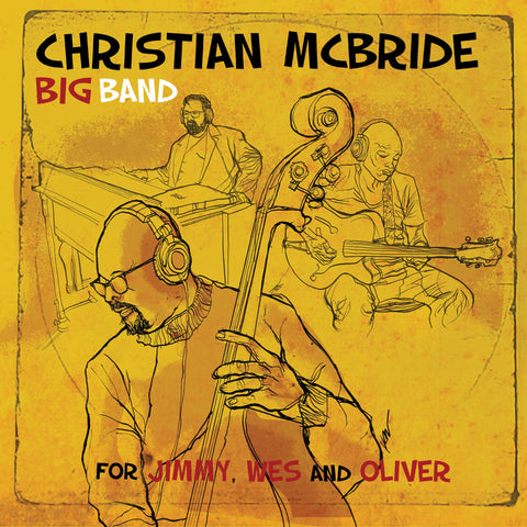 Christian McBride Big Band – For Jimmy, Wes and Oliver - New 2 LP Record 2020 Mack Avenue Vinyl - Jazz