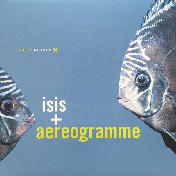 Isis + Aereogramme – In The Fishtank 14 - New LP Record 2006 Konkurrent Netherlands Vinyl - Post Rock / Indie Rock
